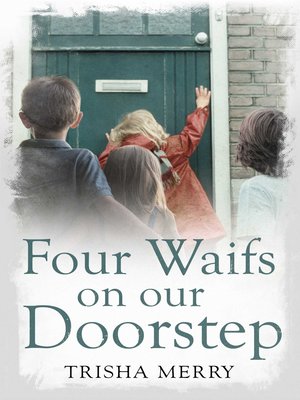 cover image of Four Waifs On Our Doorstep